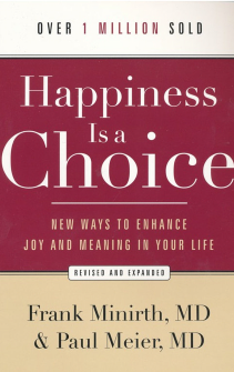HAPPINESS IS A CHOICE
