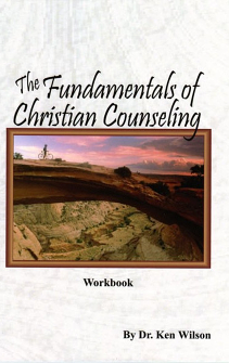 THE FUNDAMENTALS OF CHRISTIAN COUNSELING WORKBOOK